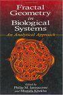 Fractal Geometry in Biological Systems An Analytical Approach