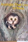 Animals That Live in Trees (Young Explorers)