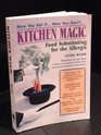 Kitchen Magic Food Substituting for the Allergic