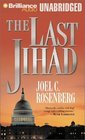 The Last Jihad (Political Thrillers, Bk 1) (Audio Cassette) (Unabridged)