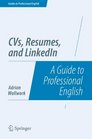 CVs Resumes and LinkedIn A Guide to Professional English