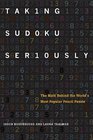 Taking Sudoku Seriously The Math Behind the World's Most Popular Pencil Puzzle