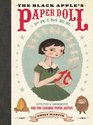 The Black Apple's Paper Doll Primer Activities and Amusements for the Curious Paper Artist