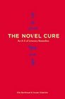 The Novel Cure An AZ of Literary Remedies