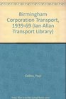 Birmingham Corporation Transport 19391969