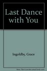 Last dance with you