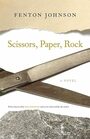 Scissors Paper Rock A Novel