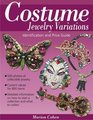 Costume Jewelry Variations A Collector's Identification and Price Guide