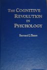 The Cognitive Revolution in Psychology