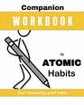 Companion Workbook  Atomic Habits Start developing great habits