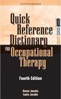 Quick Reference Dictionary for Occupational Therapy 4E