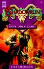 Shadowrun 43 Kopf oder Zahl