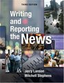 Writing and Reporting the News