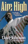 Aim High An Olympic Decathlete's Inspiring Story