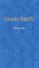 Stevie Smith A Bibliography