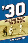 '30 Major League Baseball's Year of the Batter