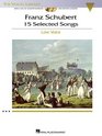 Schubert 15 Selected Songs   Low Voice Bk/2 Cds Accomps  Diction The Vocal Library