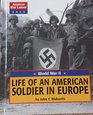 Life of an American Soldier in Europe World War II