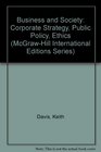 Business and Society Corporate Strategy Public Policy Ethics