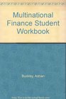 Multinational Finance Student Workbook