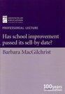 Has School Improvement Passed Its SellBy Date