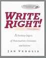 Write Right A Desktop Digest of Punctuation Grammar and Style