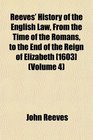 Reeves' History of the English Law From the Time of the Romans to the End of the Reign of Elizabeth