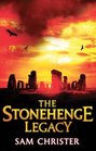 The Stonehenge Legacy A Thriller