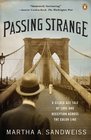 Passing Strange A Gilded Age Tale of Love and Deception Across the Color Line