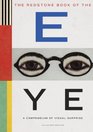 The Redstone Book of the Eye A Compendium of Visual Surprise