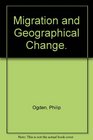 Migration and Geographical Change