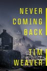 Never Coming Back (David Raker, Bk 4)