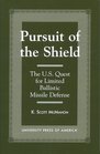 Pursuit of the Shield