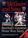 McGwire and Sosa Baseball's greatest home run story