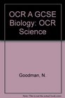 OCR A GCSE Biology OCR Science