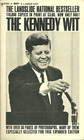 The Kennedy Wit