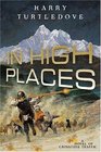 In High Places (Crosstime Traffic, Bk 3)