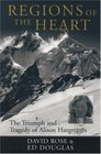 Regions of the Heart : The Triumph and Tragedy of Alison Hargreaves