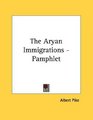 The Aryan Immigrations  Pamphlet