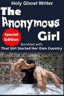 The Anonymous Girl  Bundled with That Girl Started Her Own Country