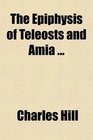 The Epiphysis of Teleosts and Amia