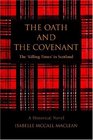 The Oath and The Covenant The 'Killing Times' in Scotland