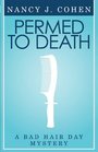 Permed to Death