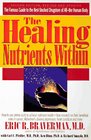 The Healing Nutrients Within Facts Findings and New Research on Amino Acids