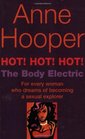 Hot Hot Hot The Body Electric