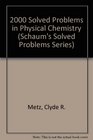 2000 Solved Problems in Physical Chemistry
