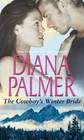 The Cowboy's Winter Bride: WITH A Christmas Bride? AND Innocent in the Wilderness!