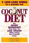 The Coconut Diet  The Secret Ingredient That Helps You Lose Weight While You Eat Your Favorite Foods
