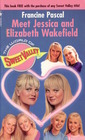 Meet Jessica and Elizabeth Wakefield (The World of Sweet Valley)