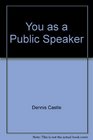 You as a public speaker